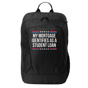 My Mortgage Identifies As A Student Loan Cancel Student Debt City Backpack