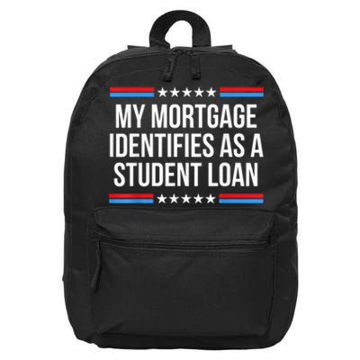 My Mortgage Identifies As A Student Loan Cancel Student Debt 16 in Basic Backpack