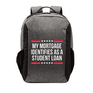 My Mortgage Identifies As A Student Loan Cancel Student Debt Vector Backpack