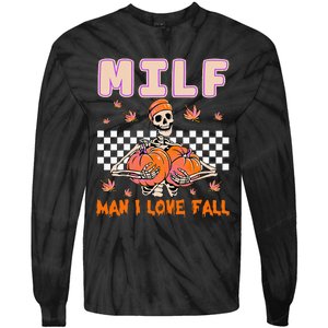 MILF Man I Love Fall Funny Skeleton Pumpkin Halloween Season Tie-Dye Long Sleeve Shirt