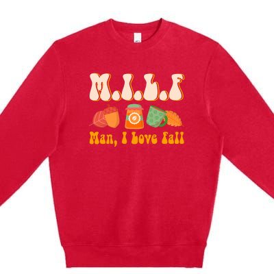 MILF Man I Love Fall Funny Pumpkin Autumn Lover Premium Crewneck Sweatshirt