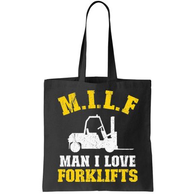 M.I.L.F Man I Love Forklifts Jokes Funny Forklift Driver Bag
