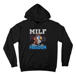 Milf Man I Love Freedom Eagle Funny Patriotic 4th Of July Hoodie