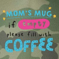 Mom's Mug Is Empty Please Fill With Coffee Legacy Tie Dye Trucker Hat