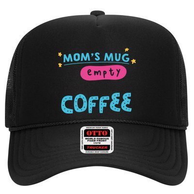 Mom's Mug Is Empty Please Fill With Coffee Trucker Hat