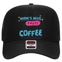 Mom's Mug Is Empty Please Fill With Coffee Trucker Hat