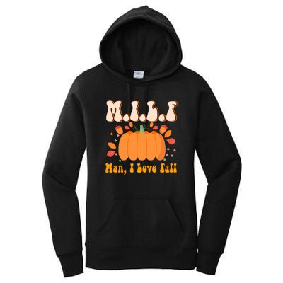 MILF Man I Love Fall Funny Pumpkin Autumn Lover Women's Pullover Hoodie