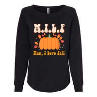 MILF Man I Love Fall Funny Pumpkin Autumn Lover Womens California Wash Sweatshirt