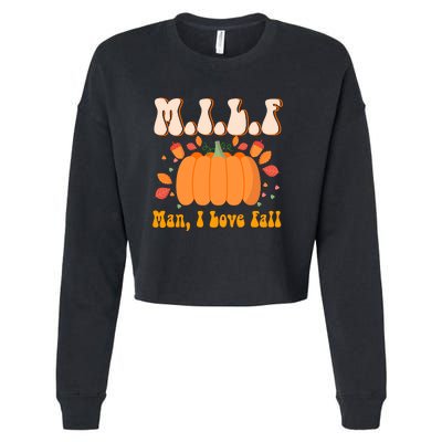 MILF Man I Love Fall Funny Pumpkin Autumn Lover Cropped Pullover Crew