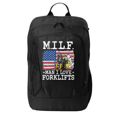 M.I.L.F. Man I Love Forklifts American Flag Forklift Driver City Backpack