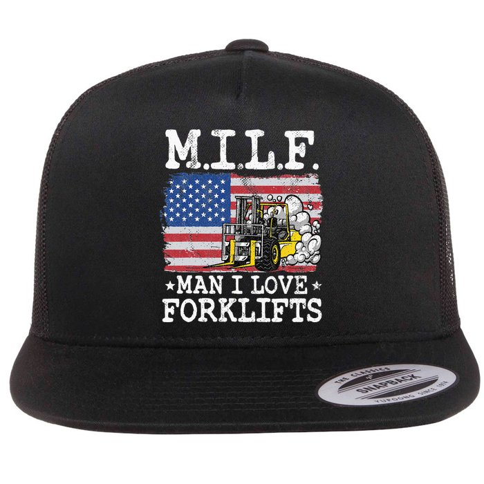M.I.L.F. Man I Love Forklifts American Flag Forklift Driver Flat Bill Trucker Hat