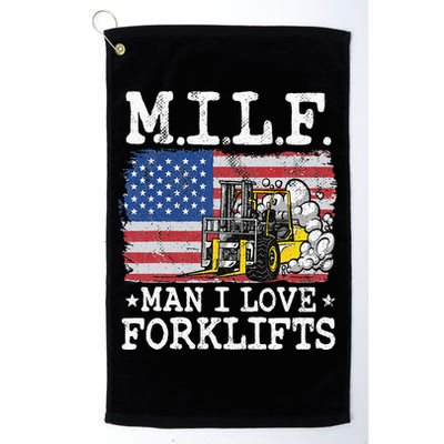 M.I.L.F. Man I Love Forklifts American Flag Forklift Driver Golf Towel