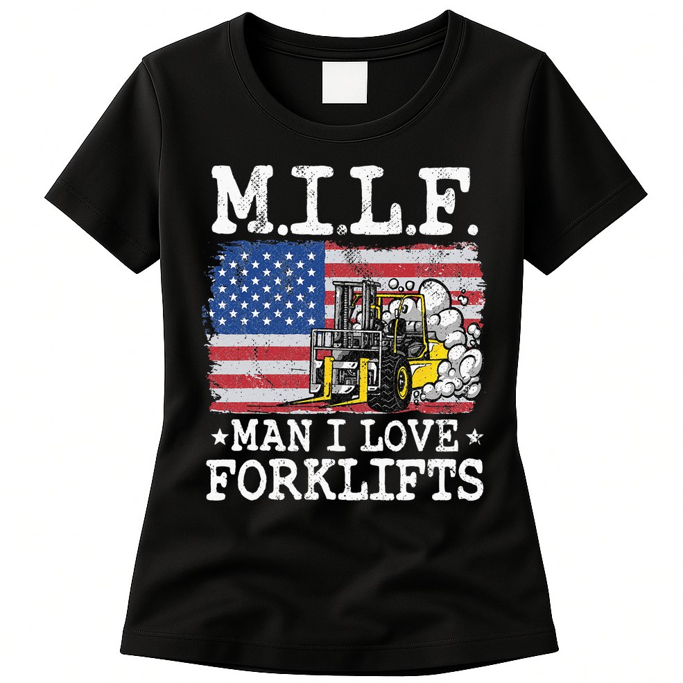 M.I.L.F. Man I Love Forklifts American Flag Forklift Driver Womens T-Shirt