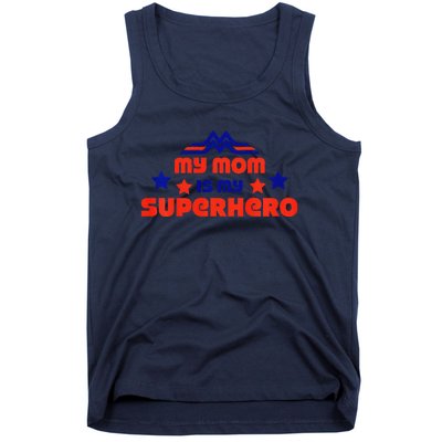 My Mom Is My Superhero Cute Mothers Day Tank Top