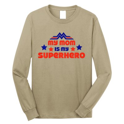 My Mom Is My Superhero Cute Mothers Day Long Sleeve Shirt