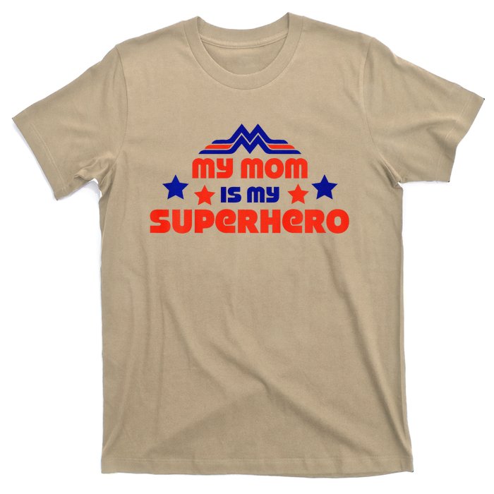 My Mom Is My Superhero Cute Mothers Day T-Shirt