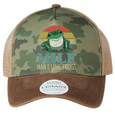 Milf Man I Love Frogs Funny Saying Frog Amphibian Lovers Legacy Tie Dye Trucker Hat