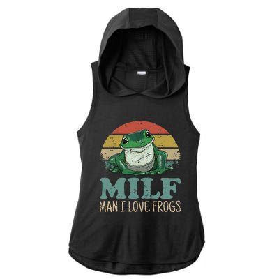 Milf Man I Love Frogs Funny Saying Frog Amphibian Lovers Ladies PosiCharge Tri-Blend Wicking Draft Hoodie Tank