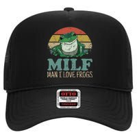 Milf Man I Love Frogs Funny Saying Frog Amphibian Lovers High Crown Mesh Back Trucker Hat