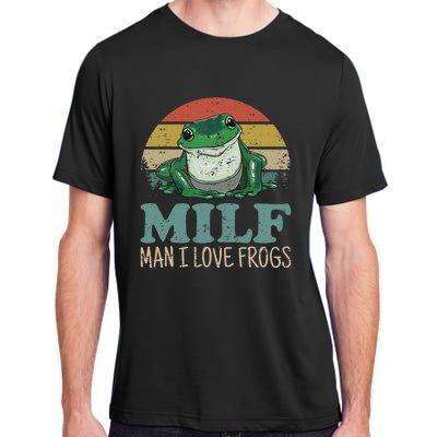 Milf Man I Love Frogs Funny Saying Frog Amphibian Lovers Adult ChromaSoft Performance T-Shirt