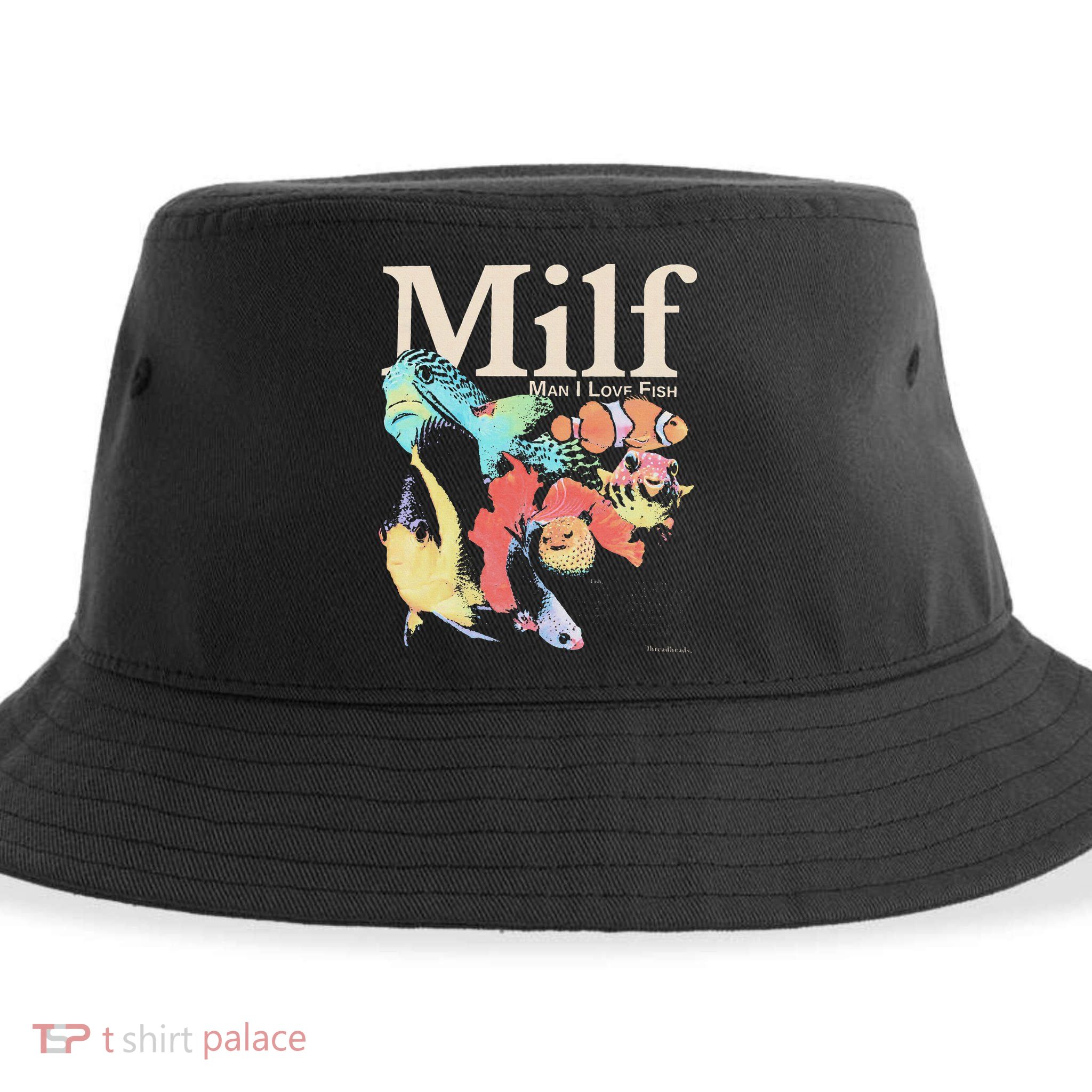 Milf Man I Love Fish Sustainable Bucket Hat
