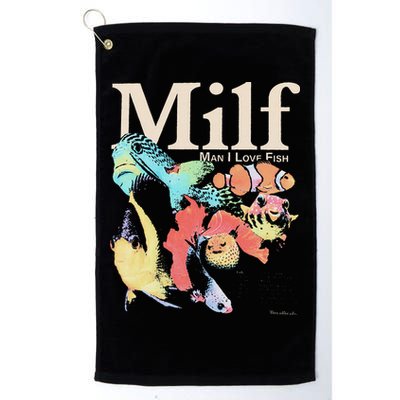Milf Man I Love Fish Golf Towel