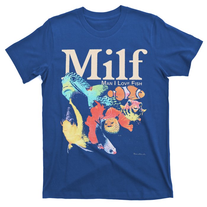 Milf Man I Love Fish T-Shirt