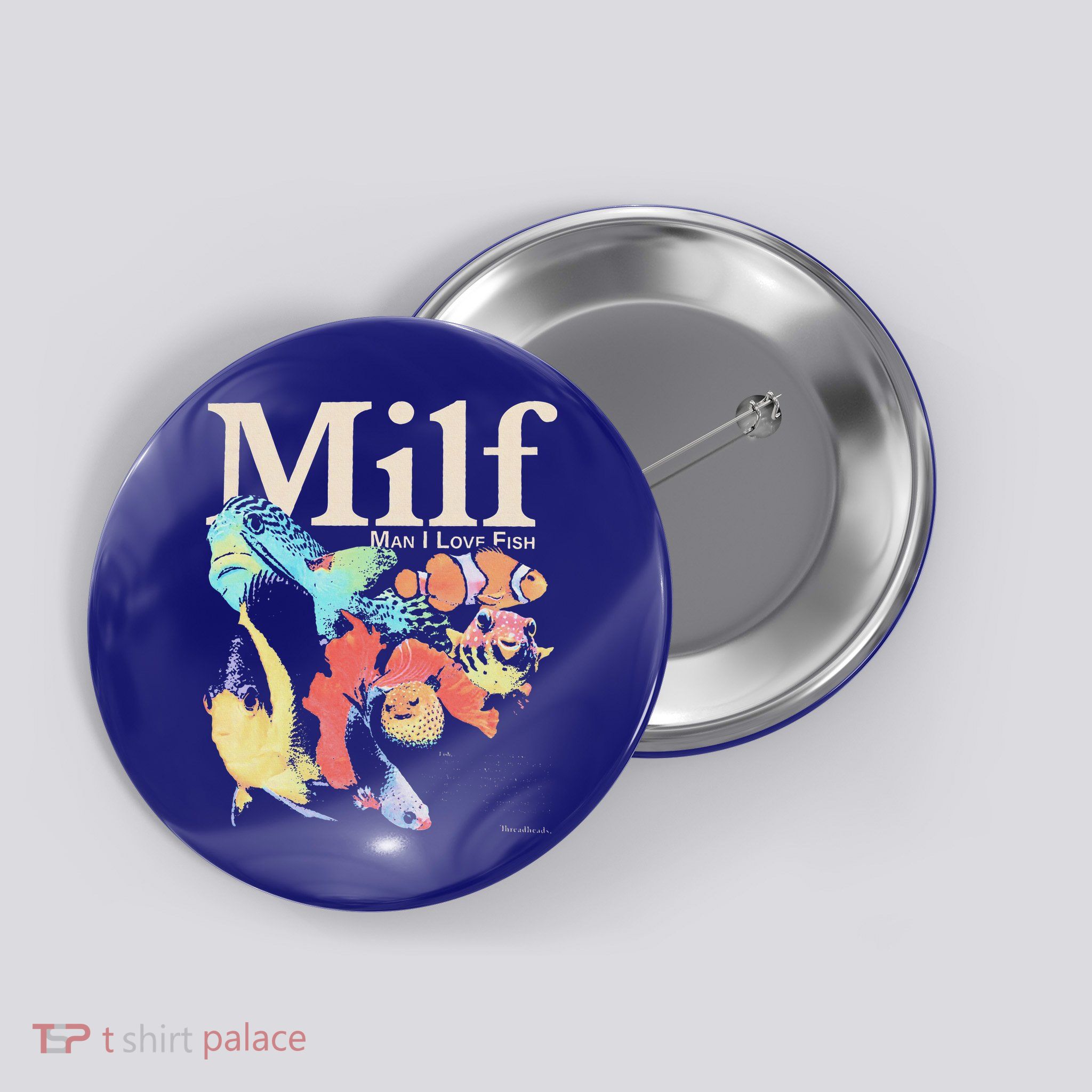 Milf Man I Love Fish Button