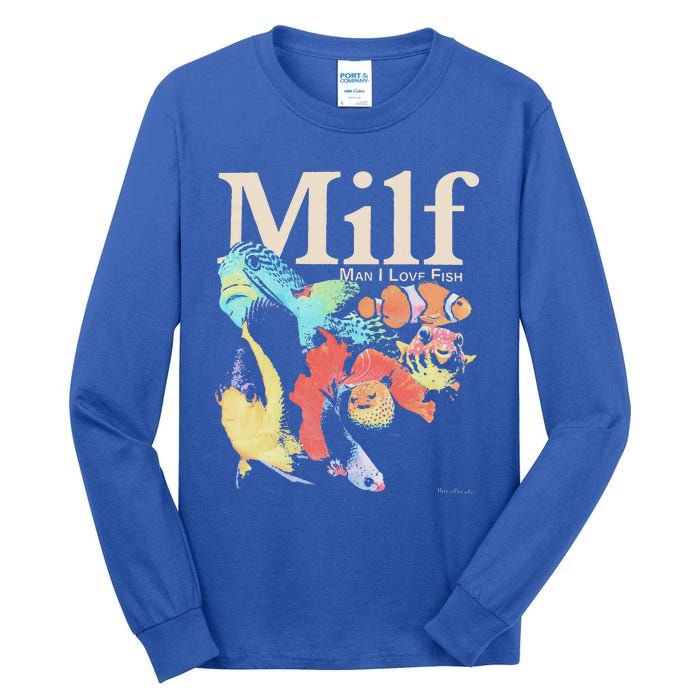 Milf Man I Love Fish Tall Long Sleeve T-Shirt