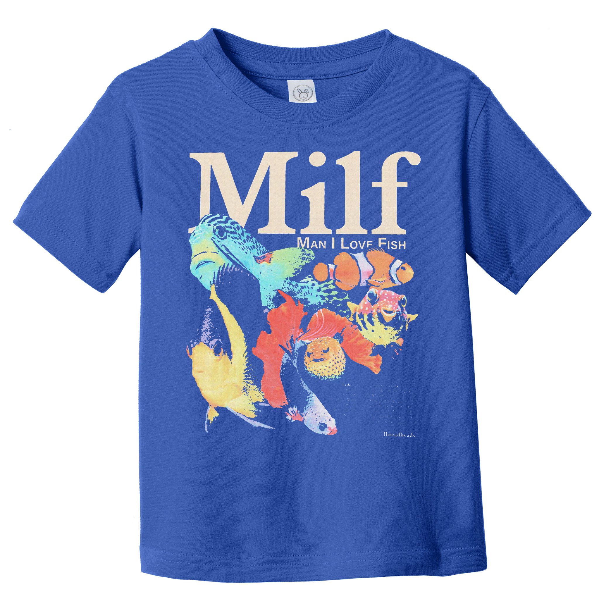 Milf Man I Love Fish Toddler T-Shirt