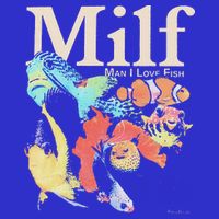 Milf Man I Love Fish Toddler T-Shirt