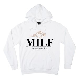 MILF Man I Love Fall October Lover Hoodie