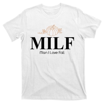 MILF Man I Love Fall October Lover T-Shirt