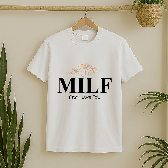 MILF Man I Love Fall October Lover T-Shirt