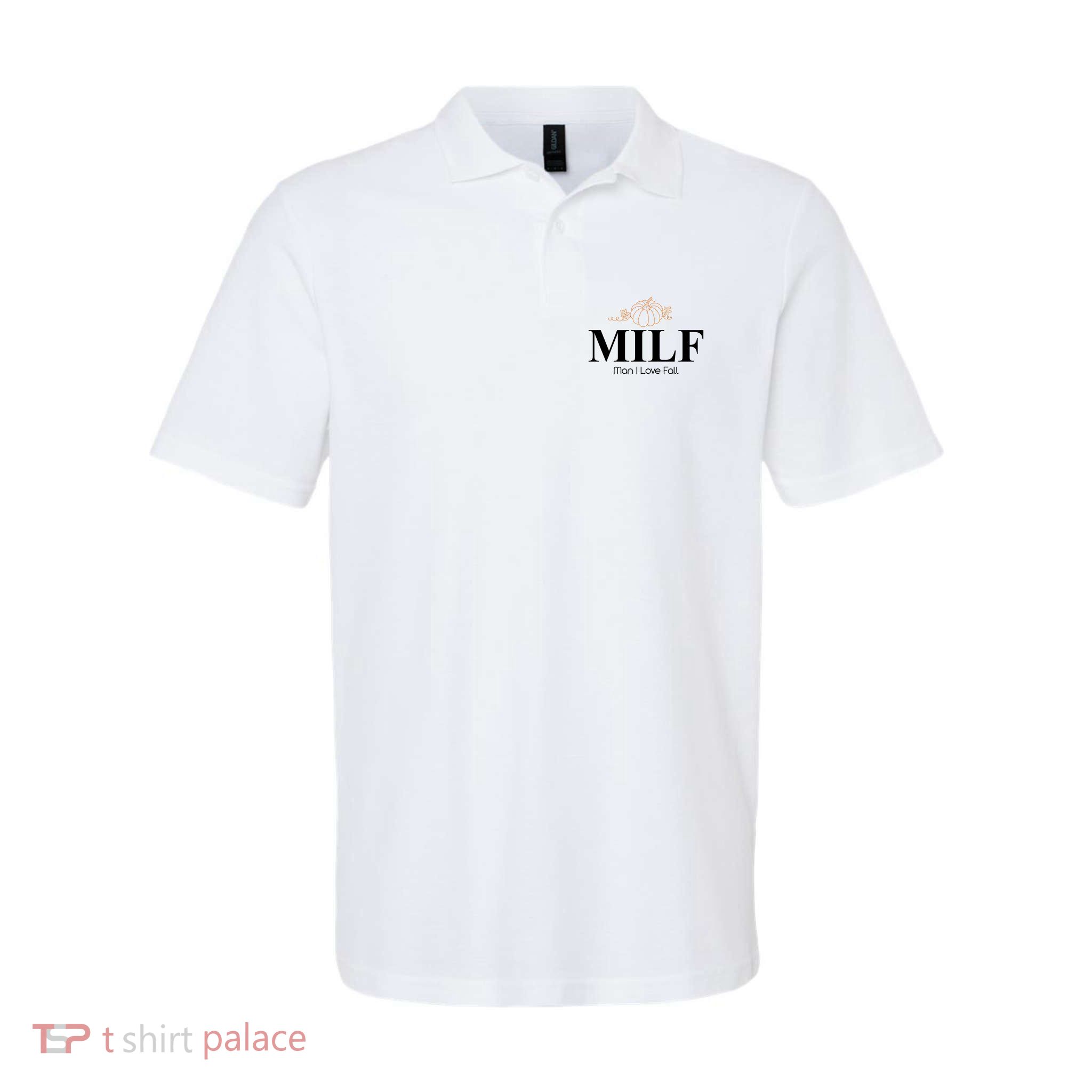 MILF Man I Love Fall October Lover Polo
