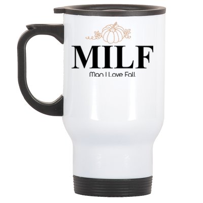 MILF Man I Love Fall October Lover Stainless Steel Travel Mug