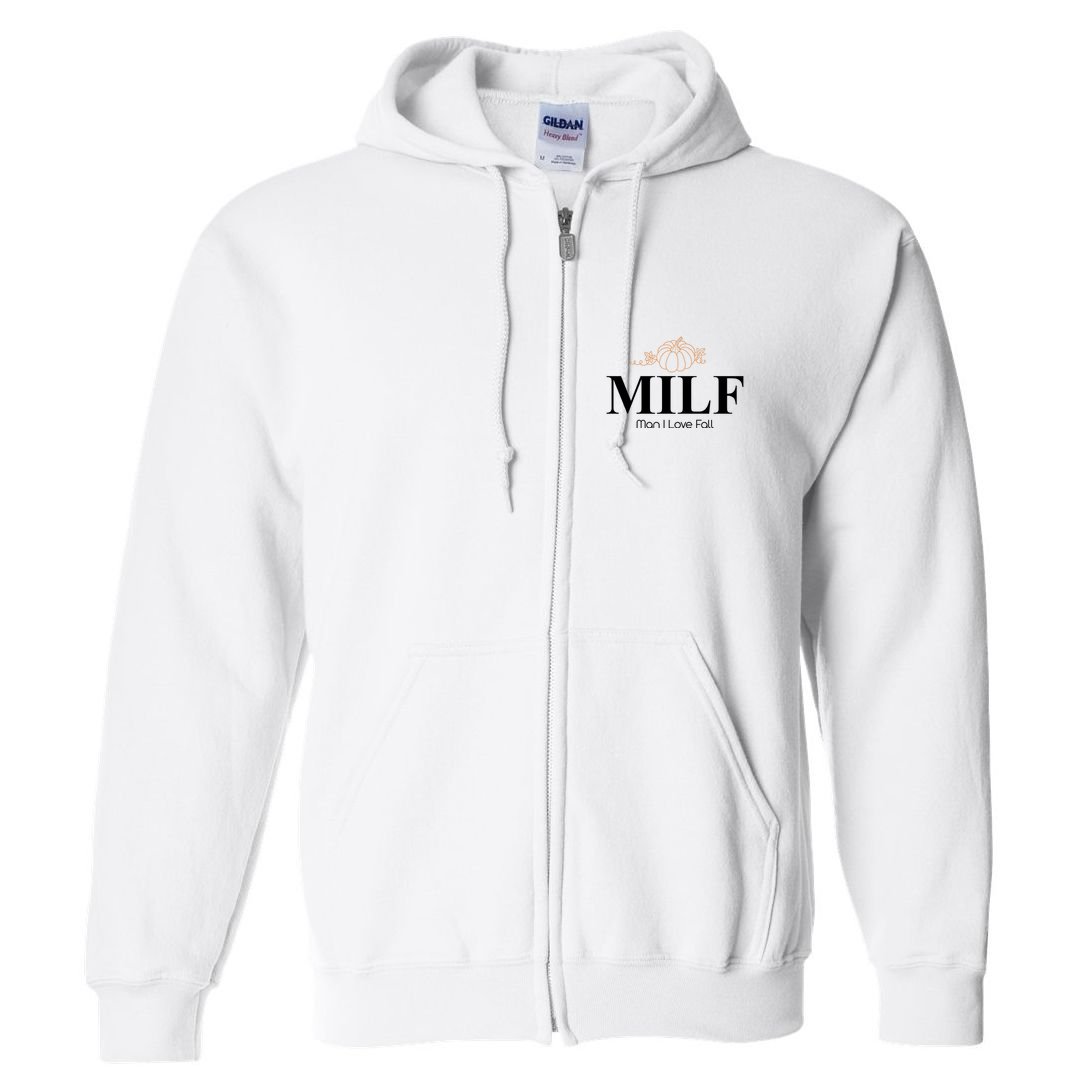 MILF Man I Love Fall October Lover Full Zip Hoodie
