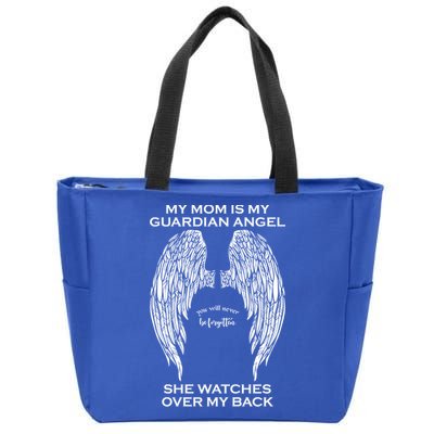 My Mom Is My Guardian Angel Great Gift Zip Tote Bag