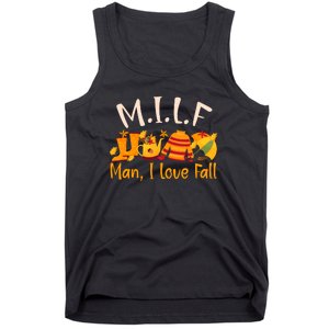 MILF Man I Love Fall Funny Pumpkin Autumn Lover Tank Top