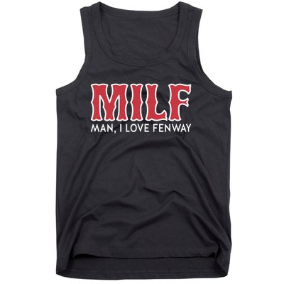 Milf Man I Love Fenway Tank Top