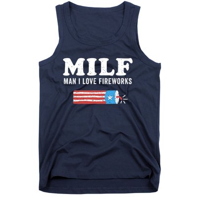 MILF Man I Love Fireworks Fourth 4th Of July Shirt Funny Tank Top