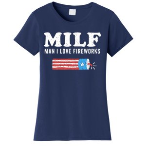 MILF Man I Love Fireworks Fourth 4th Of July Shirt Funny Women's T-Shirt