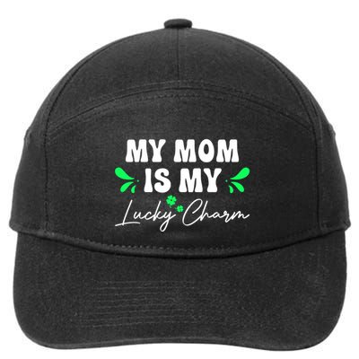 My Mom Is My Lucky Charm Mom Lover St Patricks Day Gift 7-Panel Snapback Hat
