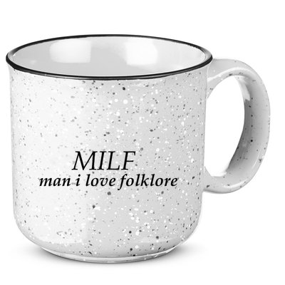 Milf Man I Love Folklore 15oz Campfire Ceramic Mug