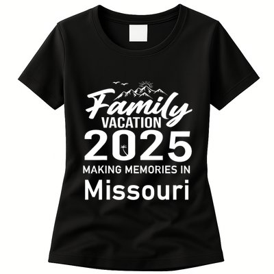 Making Memories In Missouri 2025 Family Vacation Holiday Womens T-Shirt