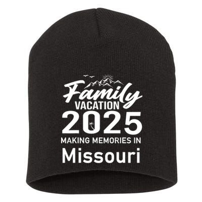 Making Memories In Missouri 2025 Family Vacation Holiday Short Acrylic Beanie