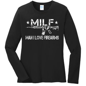 MILF Man I Love Firearms Pro Gun Owners Rights Ladies Long Sleeve Shirt