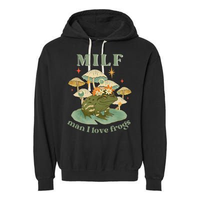 Milf Man I Love Frogs Vintage Retro Frog And Fungi Mushroom Garment-Dyed Fleece Hoodie