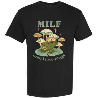 Milf Man I Love Frogs Vintage Retro Frog And Fungi Mushroom Garment-Dyed Heavyweight T-Shirt