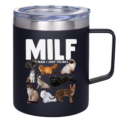 MILF Man I Love Felines Funny Cats 12oz Stainless Steel Coffee Mug